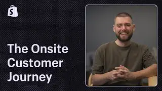 The Onsite Customer Journey and Shopify's Code Editor || Shopify Academy