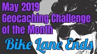 May 2019 &ndash; Geocaching Challenge of the Month