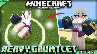 heavy gauntlet❗Mods & Addons Minecraft PE/BE 1.21.123+