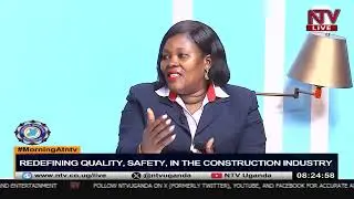 Redefining quality, safety and style in Uganda's construction industry | MORNING AT NTV
