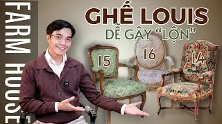 FARM HOUSE 30 - Ghế Louis l&agrave; g&igrave;? V&igrave; sao lại được ưa chuộng trong Farmhouse?