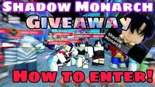 How to enter my shadow monarch giveaway! (ENDED) | Anime Dimensions