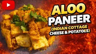 Aloo Paneer Recipe (Indian Cottage Cheese with Potatoes Masala)