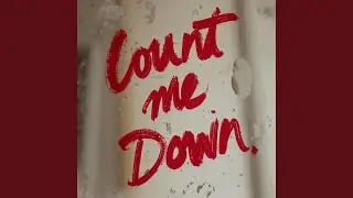 Count Me Down