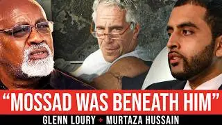 Epstein: Concierge to Global Power | Glenn Loury & Murtaza Hussain | The Glenn Show