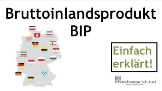 Bruttoinlandsprodukt - Was ist das BIP? Einfache Erkl&auml;rung und Definition