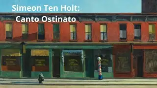 Simeon ten Holt: Canto Ostinato