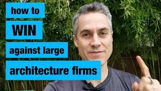 How to Win Against Large Architecture Firms