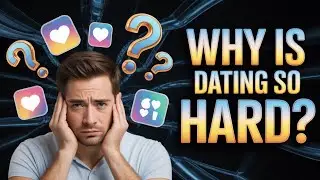 🚨 Why Modern Dating is BROKEN 💔 (And How to Fix It) ✅