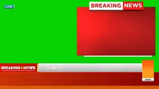Chroma Key Breaking News Package | News Lower Third - Logo Animation - Transition  - News Bumper