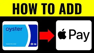 How to Add Oyster Card to Apple Pay 2026 (QUICK GUIDE)