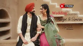 🔴 LIVE WEDDING CEREMONY || Navjot 💞 Simran || STAR STUDIO PHOTOGRAPHY M. 98788-88088