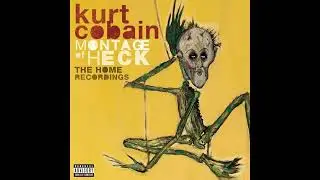 Kurt Cobain - You Can&rsquo;t Change Me/Burn My Britches/Something In The Way (Early Demo)