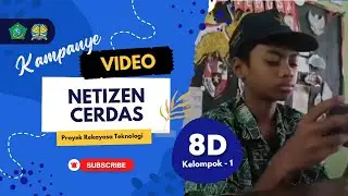 8D Kelompok 1 - KAMPANYE NETIZEN CERDAS #ProyekRekayasaTeknologi