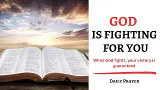 God Is Fighting For You Right Now