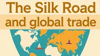 Threads Of Trade: The Silk Road Story
