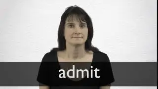 How to pronounce ADMIT in British English