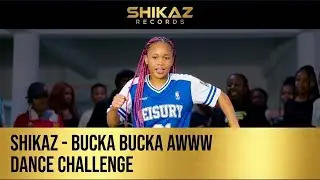 Bucka Bucka Awww &ndash; Shikaz | Kenya Dance Challenge (Machakos Edition)