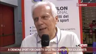 A Cremona Sport for charity: sfide tra campioni per solidariet&agrave;
