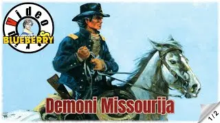 Mladi Blueberry - Demoni Missourija - Strip u boji - (1/2)