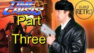 Time Crisis Part 3 FINALE