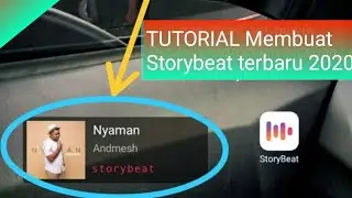 TUTORIAL Membuat Storybeat terbaru 2020