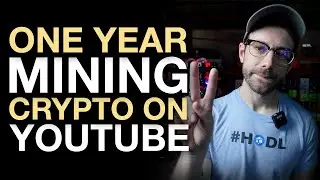 1 Year As A Crypto Mining YouTuber