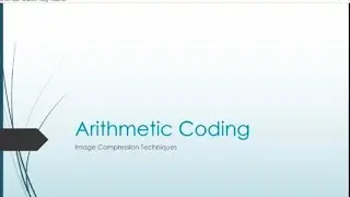 Arithmetic Coding in detail