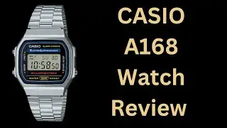 Casio A168| The Most Famous Budget Watch to EVER EXIST!!