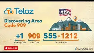 Discovering Area Code 909: Where is it From and What Does it Cover?