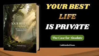 Your Best Life Is Private: Mastery Through Internal Accountability@TheZenithVoice
