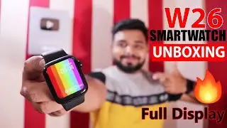 W26 Smartwatch Unboxing & Review 🔥 | Apple Series 6 Watch Copy