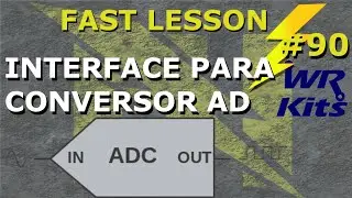 INTERFACE PARA CONVERSOR AD | Fast Lesson #90