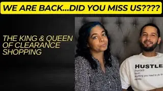 The King and Queen of CLEARANCE shopping is back…Did you miss us? Come talk with us.