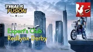 Trials Fusion - Expert's Club - RedLynx Derby Challenge | Rooster Teeth