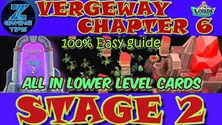 Verge Guardians Chapter 6 Stage 2 (All Level 1 Cards) | Lords Mobile Vergeway Chapter 6 Stage 2