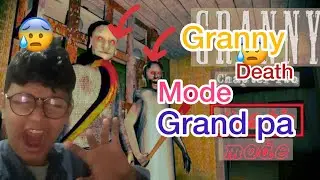 Granny grand pa death mod play with granny