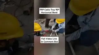 FRP Cable Tray 90 Degree Bend #shorts Video | #cabletray #fabrication #electrical