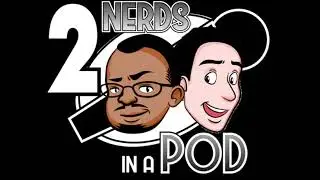 Could A Mod Become GOTY? &ndash; 2 Nerds In A Pod Ep. 314