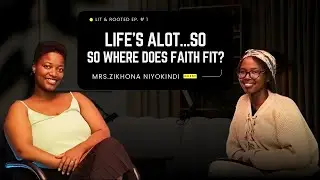 Life’s a Lot… So Where Does Faith Fit In? | Lit & Rooted Ep. 1