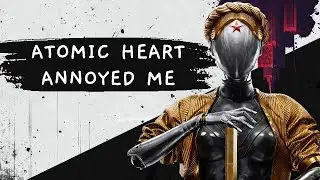 Atomic Heart Drove Me Crazy
