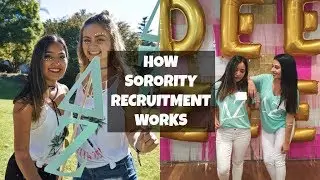 HOW SORORITY RECRUITMENT WORKS (SDSU) | Rachel Silva