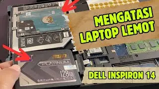 DELL INSPIRON 14 GANTI SSD?!? EMANG BISA YA??