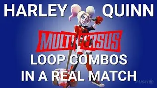 Harley Quinn Loop Combo in REAL MATCH!! MultiVersus Open Beta