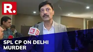 Crime Branch CP Details Probe Into Anjan Das Delhi Murder; 'Some Body Parts Found, Questioning On'