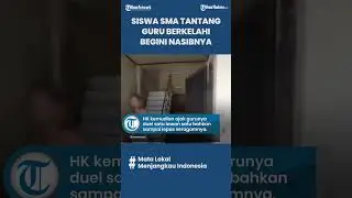 BEGINI NASIB Siswa SMA Sok Jagoan di Kalteng yang Nekat Tantang Gurunya Berkelahi hingga Copot Baju