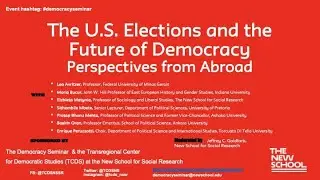 The U.S. Elections and the Future of Democracy: Perspectives from Abroad