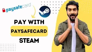 Как платить с помощью Paysafecard в Steam (полное руководство)