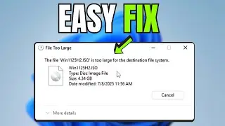 The file is too large for the Destination File System (FIXED)