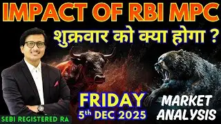 Nifty Prediction & Sensex Analysis for Tomorrow FRIDAY 5 DEC 2025 | Nifty 50 Bank Nifty Tomorrow